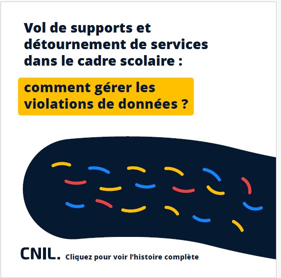 Vol de matériels et détournement de services dans le cadre scolaire : comment gérer les violations de données ?